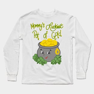 Mommy's luckiest pot of gold Long Sleeve T-Shirt